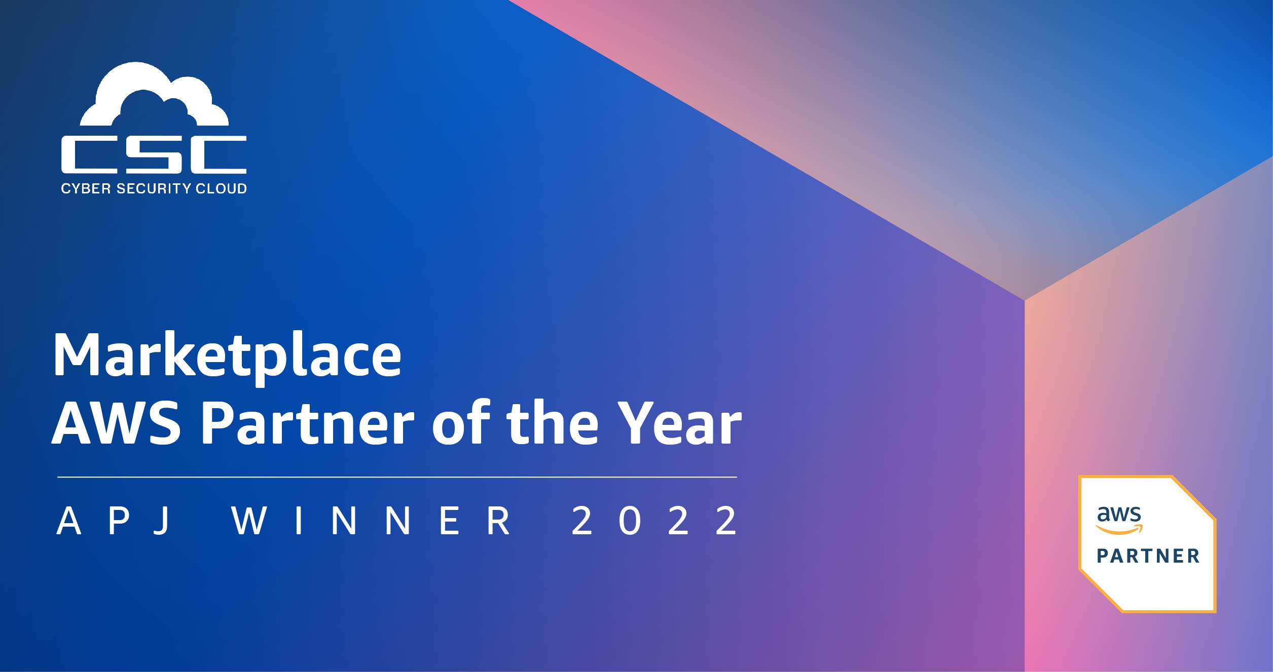  Cyber Security Cloud wins 2022 Regional and Global AWS Partner Award.